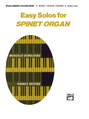 Easy Solos for Spinet Organ, Book 1