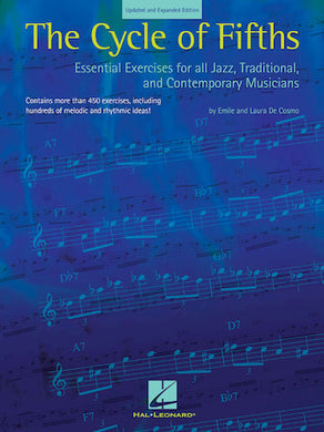The Cycle of Fifths: Essential Exercises for All Jazz, Traditional and Contemporary Musicians