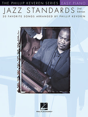 Jazz Standards - 2nd Edition Arranged by Phillip Keveren