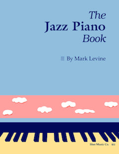 The Jazz Piano Book by Mark Levine