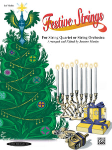 Festive Strings for String Quartet or String Orchestra 1st Violin Part