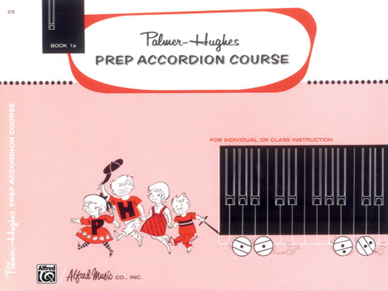 Palmer-Hughes Prep Accordion Course, Book 1A