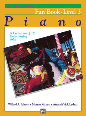 Alfred's Basic Piano Library: Fun Book 3