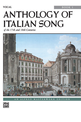 Anthology of Italian Songs of the 17th and 18th Centuries, Book 1