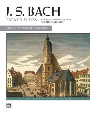 J.S. Bach French Suites with Seven Supplementary Pieces [product type] Luscombe Music - Luscombe Music 