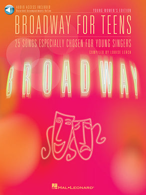 Broadway for Teens: Young Women's Edition Book with Online Audio