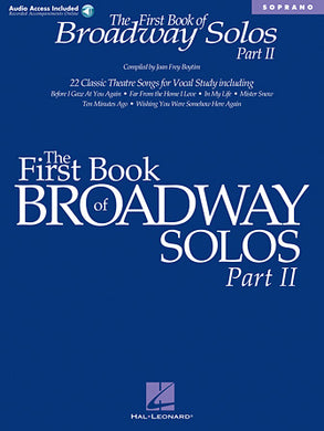 The First Book of Broadway Solos - Part II for Soprano Book with Online Audio