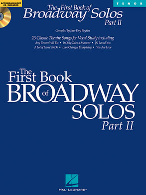 The First Book of Broadway Solos - Part II for Tenor Book & CD