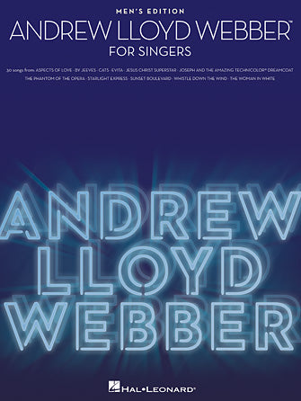 Andrew Lloyd Webber for Singers Men's Edition