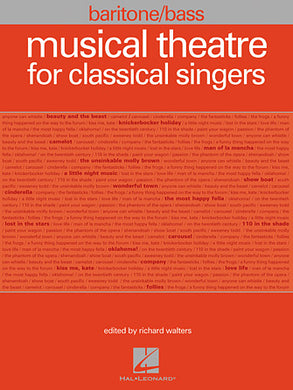 Musical Theatre for Classical Singers for Baritone/Bass