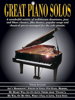 Great Piano Solos: Showtunes, Jazz & Blues, Film Themes, Pop Songs & Classical