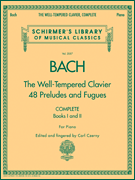 Bach The Well-Tempered Clavier 48 Preludes and Fugues Complete Schirmer Edition