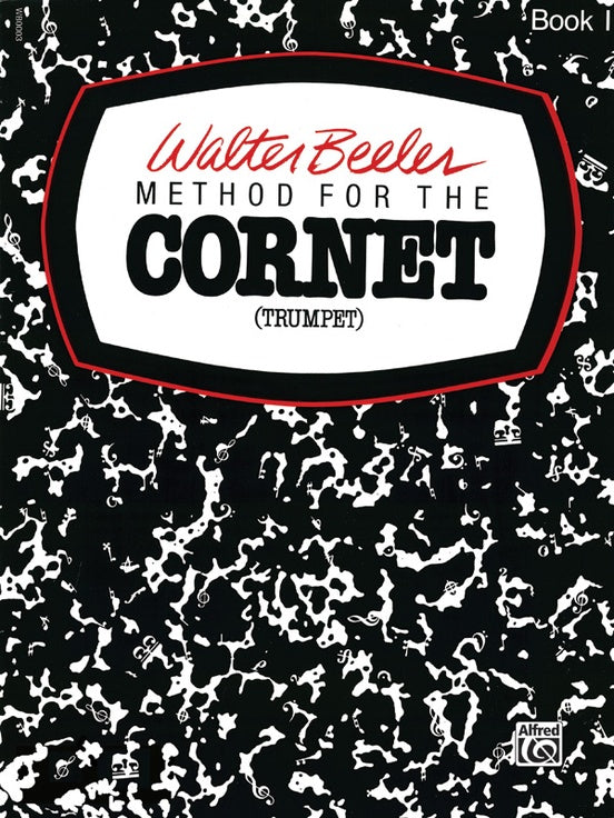 Walter Beeler Method for Cornet (Trumpet) Book 1