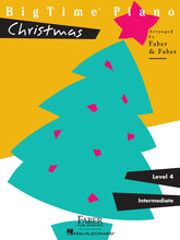 Faber & Faber BigTime Christmas Piano Book Level 4 & Up