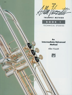 The Allen Vizzutti Trumpet Method Book 1 Technical Studies