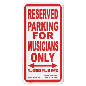 Reserved Parking for Musicians Only Sign [product type] Luscombe Music - Luscombe Music 